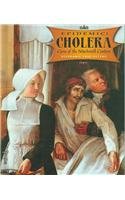 Cholera: Curse of the Nineteenth Century (Epidemic!)