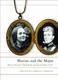 Marian and the Major: Marian Engel's Elizabeth and the Golden City