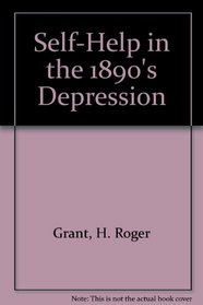 Self-Help in the 1890's Depression