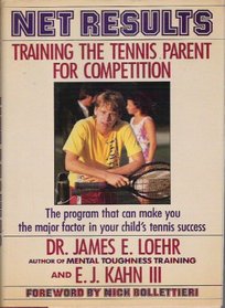 Net Results: Training the Tennis Parent for Competition