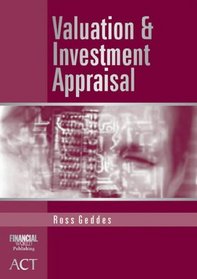 Valuation and Investment Appraisal (Financial World/Association of Corporate Treasurers)