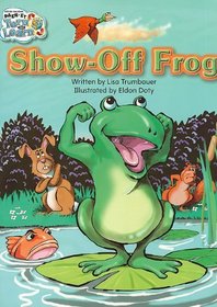Show-Off Frog/Life on Land, Water, and Air (Steck-Vaughn Pair-It Turn and Learn)
