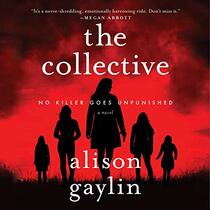 The Collective: A Novel