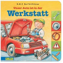 Unser Auto ist in der Werkstatt. ( Ab 2 J.).