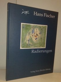Hans Fischer: Radierungen (German Edition)