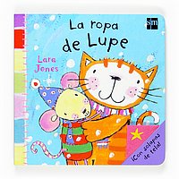 La Ropa De Lupe/ Lupe's Clothes (Spanish Edition)