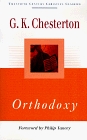 Orthodoxy: 20th Century (Twentieth Century Christian Classics)