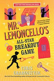 Mr. Lemoncello's All-Star Breakout Game (Mr. Lemoncello's Library, Bk 4)