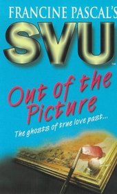 Out of the Picture (Sweet Valley University)