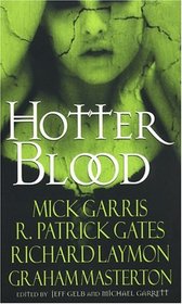 Hotter Blood: More Tales of Erotic Horror (Hot Blood, Bk 2)