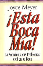 Esta Boca MIA!: Me and My Big Mouth (Mass Market) (Spanish Edition)