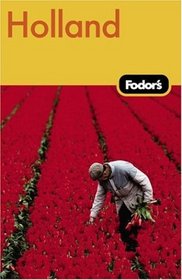 Fodor's Holland, 3rd Edition (Fodor's Gold Guides)