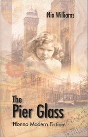 The Pier Glass (Honno modern fiction)