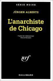 L'Anarchiste de Chicago