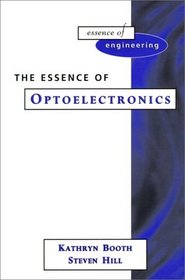 The Essence of Optoelectronics (Essence of Engineering)