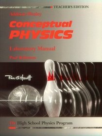 Conceptual Physics: The High School Physics Program. Laboratory Manual
