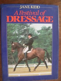 A Festival of Dressage