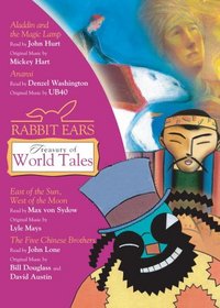 Rabbit Ears Treasury of World Tales: Volume One: Aladdin, Anansi, East of the Sun/West of the Moon, The Five Chinese Brothers (Rabbit Ears)