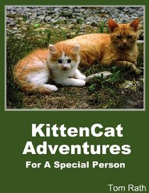 KittenCat Adventures for a Special Person