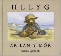Helyg Ar Lan Y Maor / Heroes and Hustlers (English and Welsh Edition)