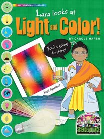 Lara Looks at Light and Color (Science Alliance)
