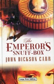 The Emperor's Snuff-Box  (Large Print)