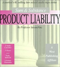 Sum & Substance: Product Liability (The 