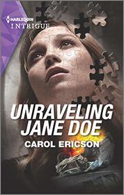 Unraveling Jane Doe (Holding the Line, Bk 3) (Harlequin Intrigue, No 1942)