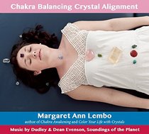 Chakra Balancing Crystal Alignment (Caillou, My First ABC)