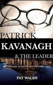 Patrick Kavanagh & The Leader: The Poet, The Taoiseach and the Libel Trail