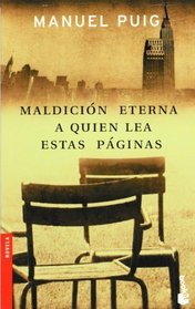 Maldicion eterna a quien lea estas paginas (Spanish Edition)