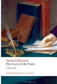 The Lives of the Poets: A Selection (Oxford World's Classics)
