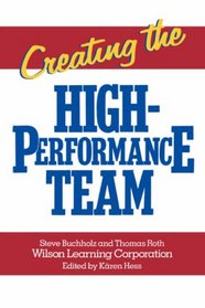 Creating the High Performance Team