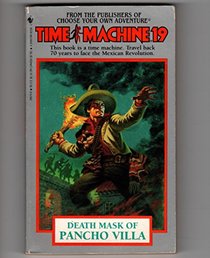 DEATH MASK/PANCHO/ (Time Machine, No 19)