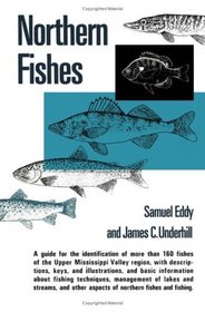 Northern Fishes: With Special Reference to the Upper Mississippi Valley