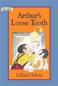 Arthur's Loose Tooth (I Can Read Books (Harper Hardcover))