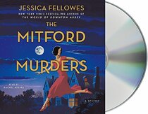 The Mitford Murders (Mitford Murders, Bk 1) (Audio CD) (Unabridged)