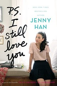 P.S. I Still Love You (To All the Boys I've Loved Before, Bk 2)
