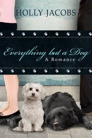 Everything but a Dog (Everything But..., Bk 6)