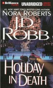 Holiday in Death (In Death, Bk 7) (Audio CD)