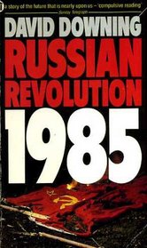 Russian Revolution, 1985