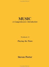 Music: A Comprehensive Introduction, Workbook Number 1: Music Theory