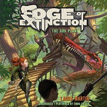 The Ark Plan (Edge of Extinction Series, Book 1)