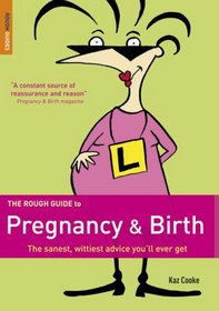 Rough Guide to Pregnancy and Birth