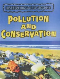 Discovering Geography: Pollution and Conservation