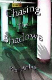 Chasing The Shadows (Nikki and Michael, Bk 3)