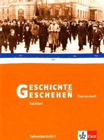 Geschichte und Geschehen D 5. Schlerband. Sachsen