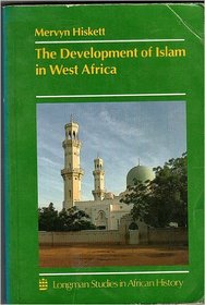 Development of Islam in West Africa (Studies in African History)