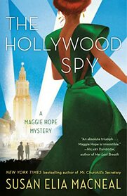The Hollywood Spy (Maggie Hope, Bk 10)