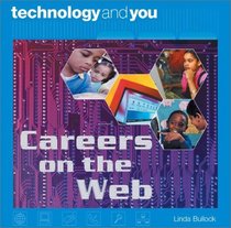 Careers on the Web (Technology and You)